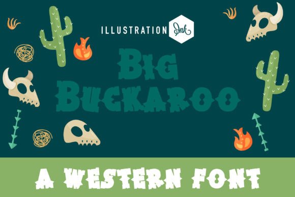 Big Buckaroo Font: A Slab Serif for Stronger Digital Branding