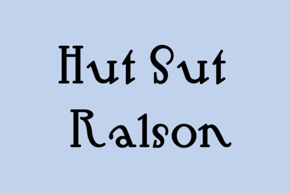 Hut Sut Ralston Font Review: A Playful Typeface for Campaign Creativity