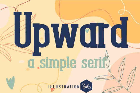 Upward Font: A Bold Serif for Creative Makers
